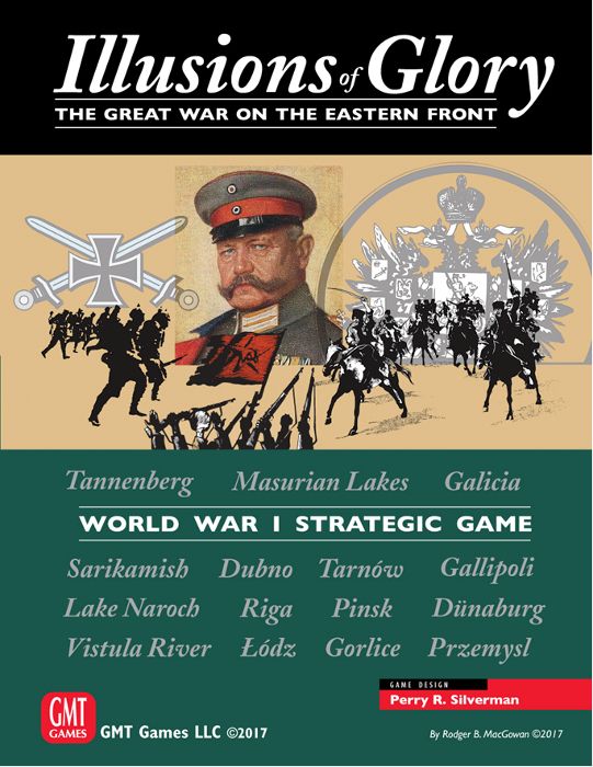 ایلیوژنز آو گلوری: گریت وار آن د ایسترن فرانت Illusions of Glory: The Great War on the Eastern Front