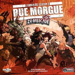 زامبی‌ساید فصل ۳: رو مورگ Zombicide Season 3: Rue Morgue