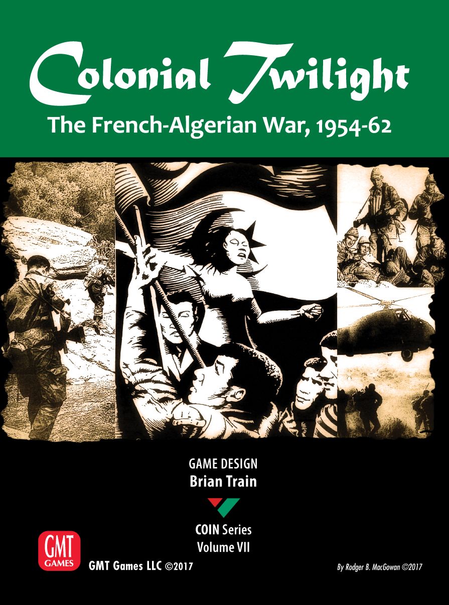 کالونیل ت‌وایلایت: جنگ فرانسه و الجزایر، ۱۹۵۴-۶۲ Colonial Twilight: The French-Algerian War, 1954-62
