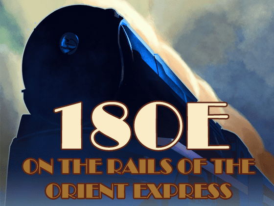 ۱۸ او ای: آن د ریلز آو د اورینت اکسپرس 18OE: On the Rails of the Orient Express
