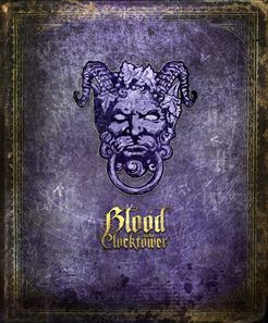 بلاد آن د کلاکتاور Blood on the Clocktower