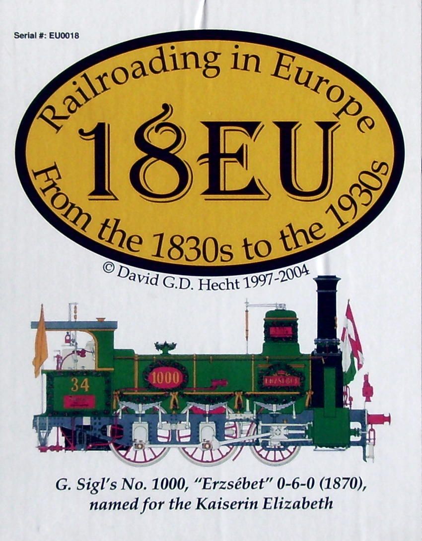 هجده‌ای‌یو: راه‌آهن‌سازی در اروپا از دهه ۱۸۳۰ تا دهه ۱۹۳۰ 18EU: Railroading in Europe From the 1830s to the 1930s