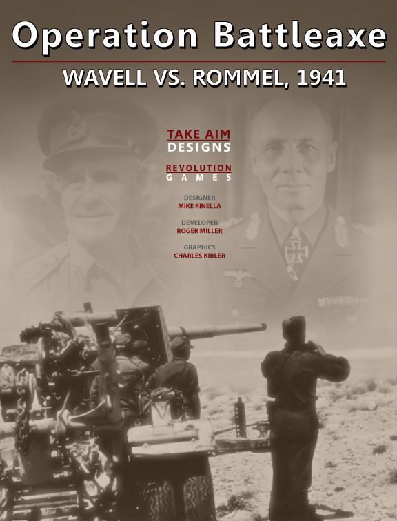 آپریشن بتل‌اکس: واول علیه رومل، ۱۹۴۱ Operation Battleaxe: Wavell vs. Rommel, 1941