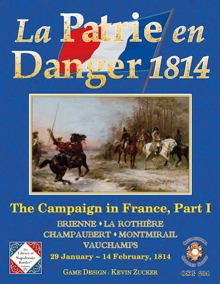 لا پاتری آن دانژه ۱۸۱۴: کمپین در فرانسه، بخش اول La Patrie en Danger 1814: The Campaign in France, Part I