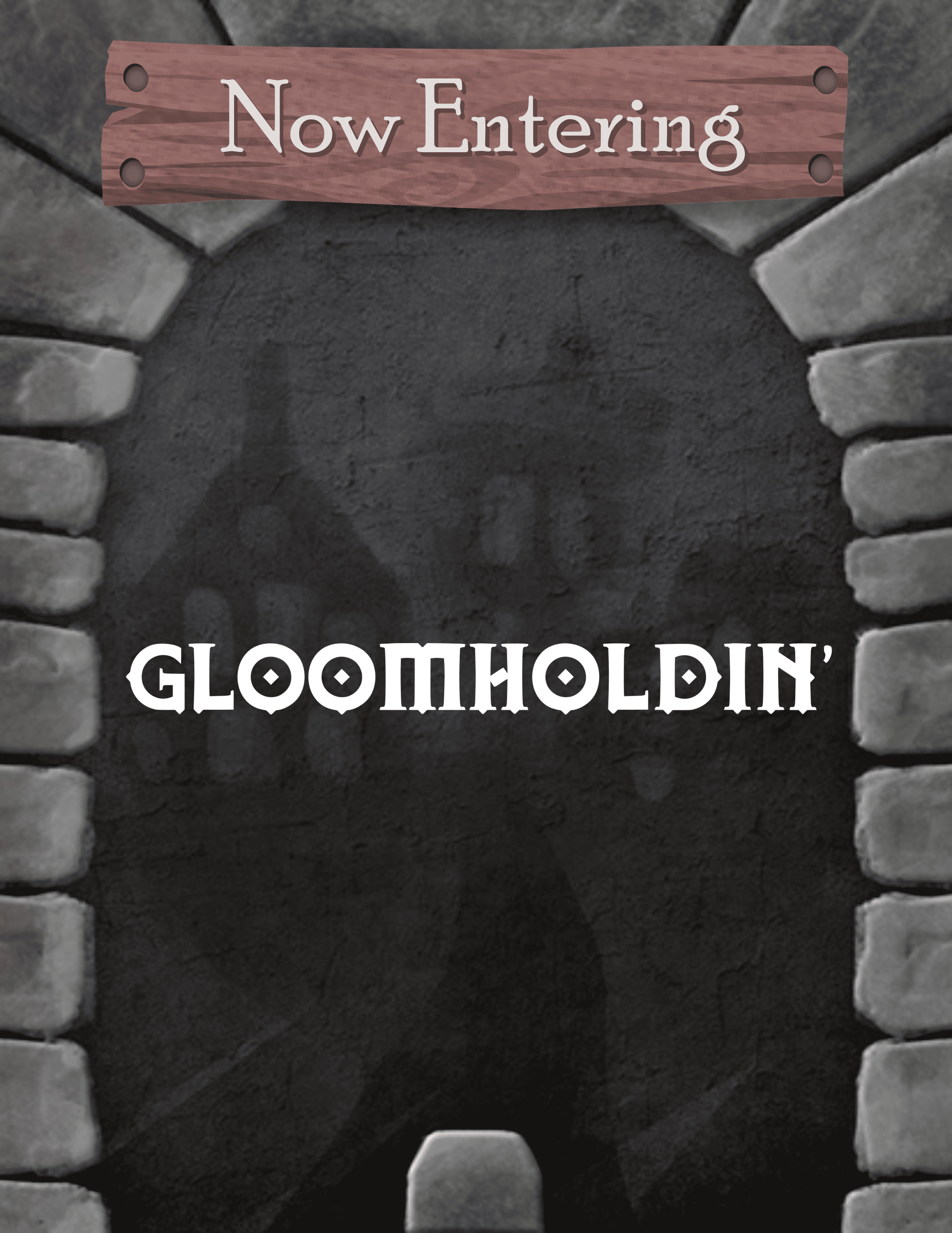 گلومهولدین Gloomholdin'