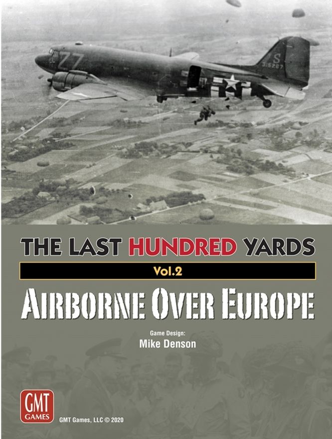 تست هاندرد یاردز: جلد ۲ – هوابرد بر فراز اروپا The Last Hundred Yards: Volume 2 – Airborne Over Europe