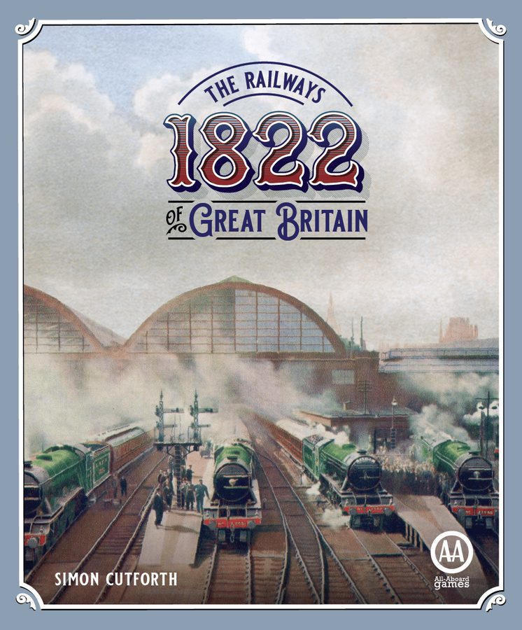 ۱۸۲۲: ریل‌ویز آو گریت بریتین 1822: The Railways of Great Britain