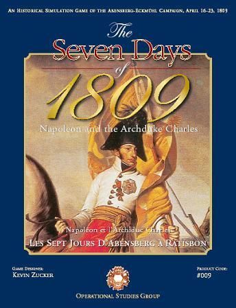 سون دیز آو ۱۸۰۹: ناپلئون اند د آرچدوک چارلز The Seven Days of 1809: Napoleon and the Archduke Charles